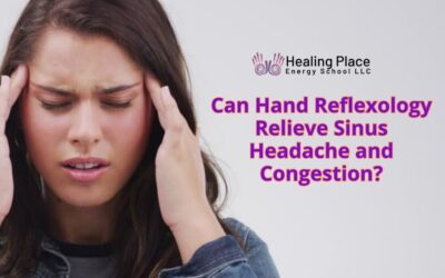 Can Hand Reflexology Relieve Sinus Headache and Congestion? #HealingPlaceEnergySchool #ReflexologyNearMe