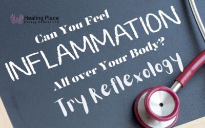 Can You Feel Inflammation All Over Your Body? Try #Reflexology for #PainRelease #ReflexologyNearMe #HealingPlaceEnergySchool