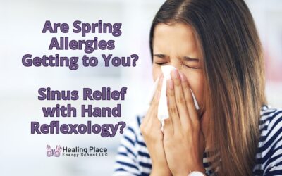 Are Spring Allergies Getting to You? Sinus Relief with #HandReflexology #AllergyRelief #SelfCareReflexology #HealingPlaceEnergySchool #ReflexologyNearMe