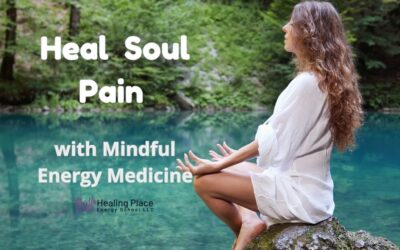 Can You Heal Your Soul Pain with Energy Medicine? #SoulPainwithChakraBalancing #ReflexologyNearMe #HealingPlaceEnergySchool