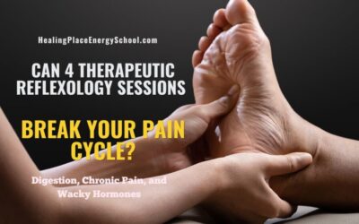 Can 4 Therapeutic #Reflexology Sessions Break Your Pain Cycle? #ReflexologyNearMe #HealingPlaceEnergySchool