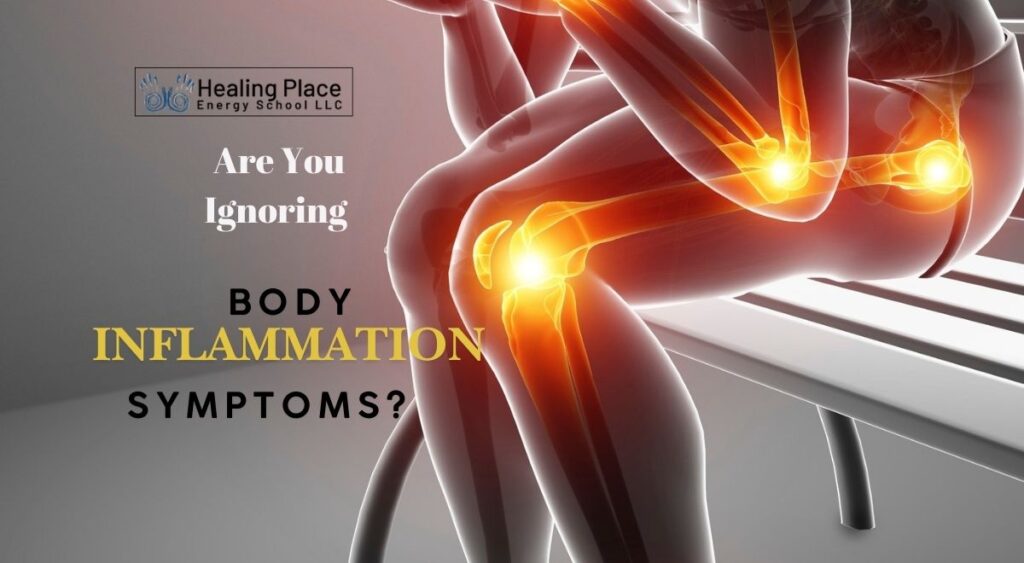 Are You Ignoring Body Inflammation Symptoms? Try #FootReflexology #ReflexologyNearMe #ListentoYourPain #BodyInflammationRelief #HealingPlaceEnergySchool