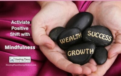 Activate Positive #Shift with #Mindfulness? #HealingPlaceEnergySchool #ReflexologyNearMe #MakeShiftHappen