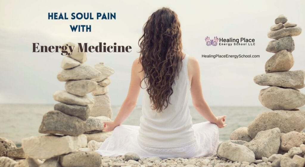 Heal Soul Pain with Energy Medicine #SoulPainRelief #EnergyMedicine #ReflexologyNearMe #HealingPlaceEnergySchool #ChakraBalancing